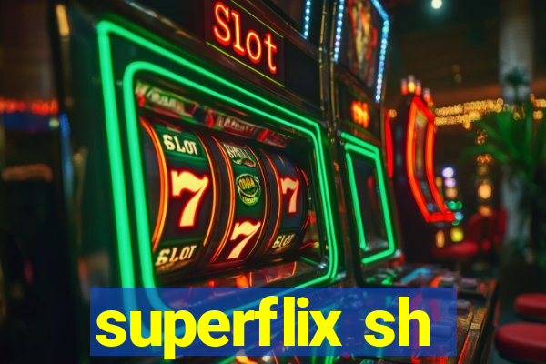 superflix sh